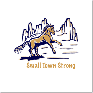 Small Town Strong Posters and Art